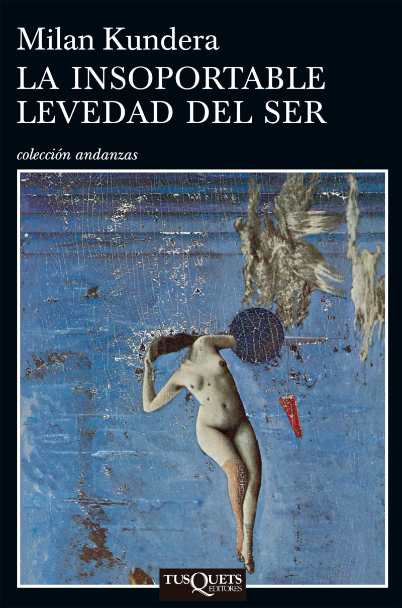 La Insoportable Levedad del Ser